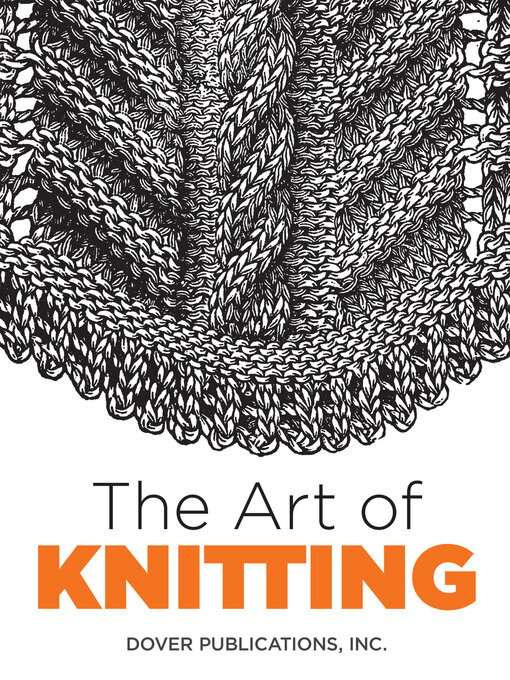 Title details for The Art of Knitting by Butterick Publishing Co. - Available